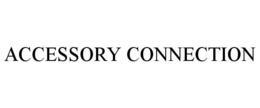ACCESSORY CONNECTION trademark