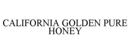 CALIFORNIA GOLDEN PURE HONEY trademark