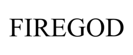 FIREGOD trademark