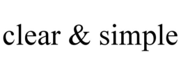 CLEAR & SIMPLE trademark