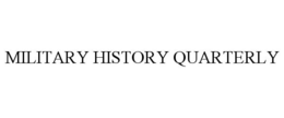 MILITARY HISTORY QUARTERLY trademark