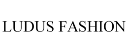 LUDUS FASHION trademark