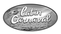 LATIN CARNAVAL trademark