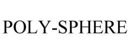 POLY-SPHERE trademark
