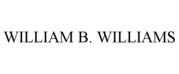 WILLIAM B. WILLIAMS trademark