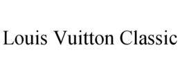 LOUIS VUITTON CLASSIC trademark