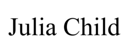 JULIA CHILD trademark