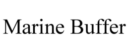 MARINE BUFFER trademark