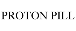 PROTON PILL trademark