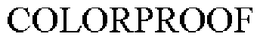 COLORPROOF trademark