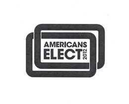 AMERICANS ELECT 2012 trademark