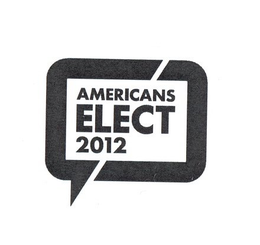 AMERICANS ELECT 2012 trademark