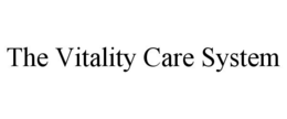 THE VITALITY CARE SYSTEM trademark