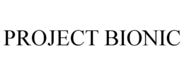 PROJECT BIONIC trademark