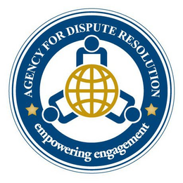 AGENCY FOR DISPUTE RESOLUTION EMPOWERING ENGAGEMENT trademark