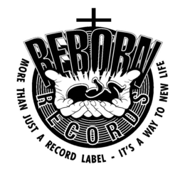 REBORN RECORDS MORE THAN JUST A RECORD LABEL - IT'S A WAY TO NEW LIFE trademark