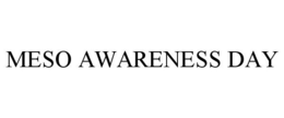 MESO AWARENESS DAY trademark