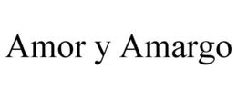 AMOR Y AMARGO trademark