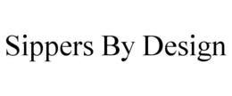 SIPPERS BY DESIGN trademark