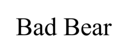 BAD BEAR trademark