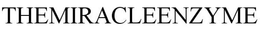 THEMIRACLEENZYME trademark