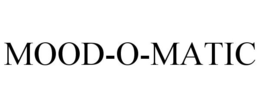 MOOD-O-MATIC trademark