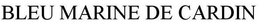 BLEU MARINE DE CARDIN trademark