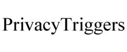 PRIVACYTRIGGERS trademark