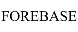 FOREBASE trademark