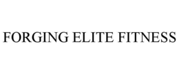 FORGING ELITE FITNESS trademark