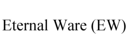 ETERNAL WARE (EW) trademark