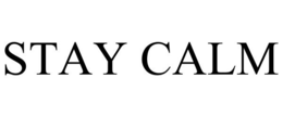 STAY CALM trademark