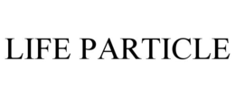 LIFE PARTICLE trademark