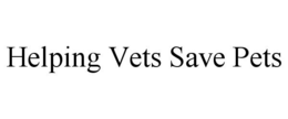 HELPING VETS SAVE PETS trademark