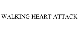WALKING HEART ATTACK trademark