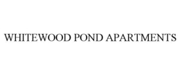 WHITEWOOD POND APARTMENTS trademark