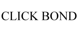 CLICK BOND trademark