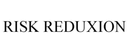 RISK REDUXION trademark