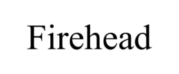 FIREHEAD trademark