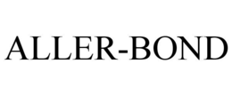 ALLER-BOND trademark