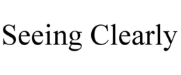SEEING CLEARLY trademark