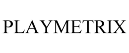 PLAYMETRIX trademark