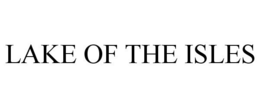 LAKE OF THE ISLES trademark