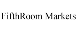 FIFTHROOM MARKETS trademark