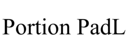 PORTION PADL trademark