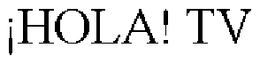 ¡HOLA! TV trademark