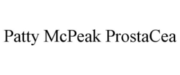 PATTY MCPEAK PROSTACEA trademark