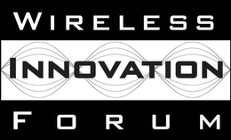 WIRELESS INNOVATION FORUM trademark