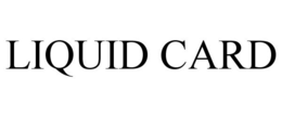 LIQUID CARD trademark