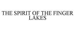 THE SPIRIT OF THE FINGER LAKES trademark